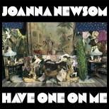 Joanna Newsom, Have One On Me [album cover]